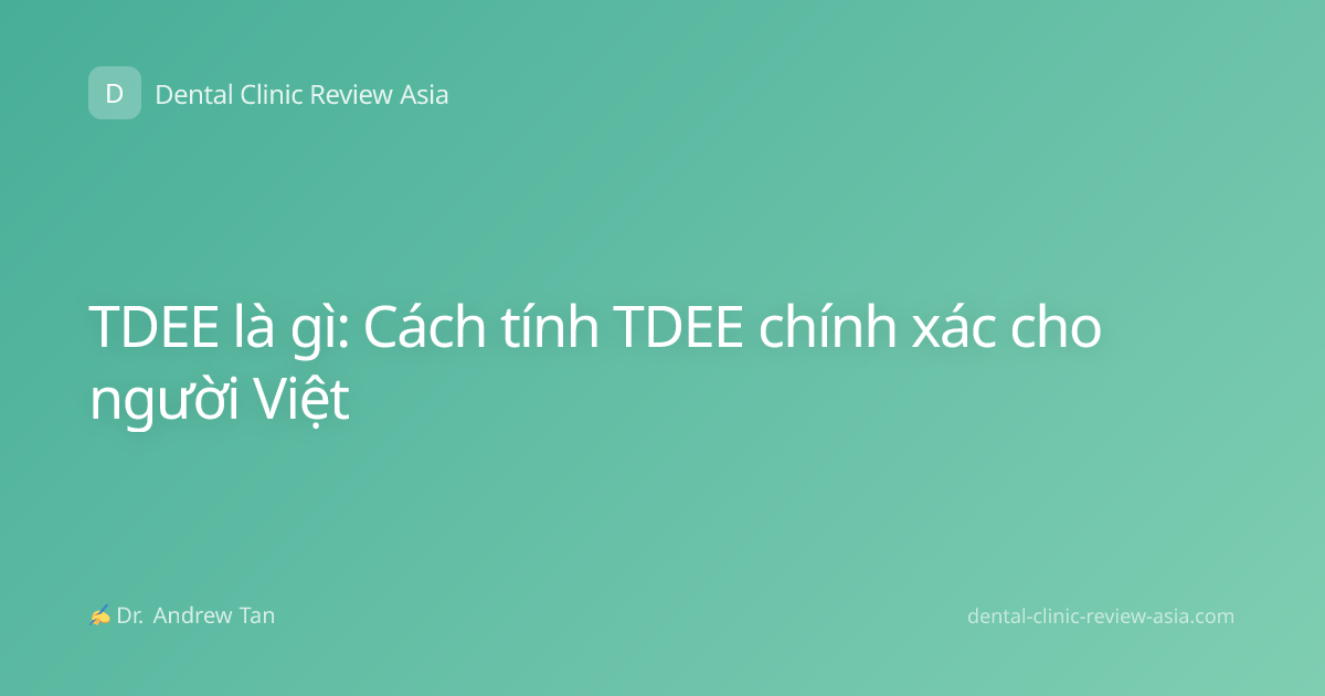 TDEE là gì: Cách tính TDEE chính xác cho người Việt
